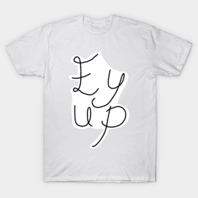 Ey up T-Shirt by Charlotsart